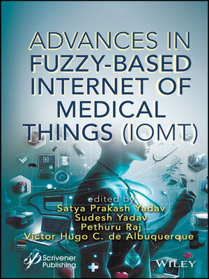 cover image of Advances in Fuzzy-Based Internet of Medical Things (IoMT)